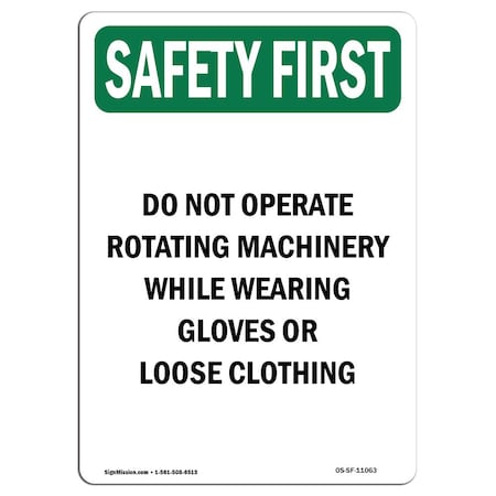 OSHA SAFETY FIRST Sign, Do Not Operate Rotating Machinery, 10in X 7in Decal